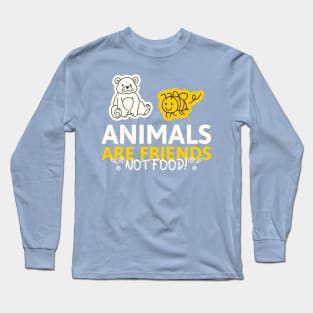 animals are friends not food Long Sleeve T-Shirt